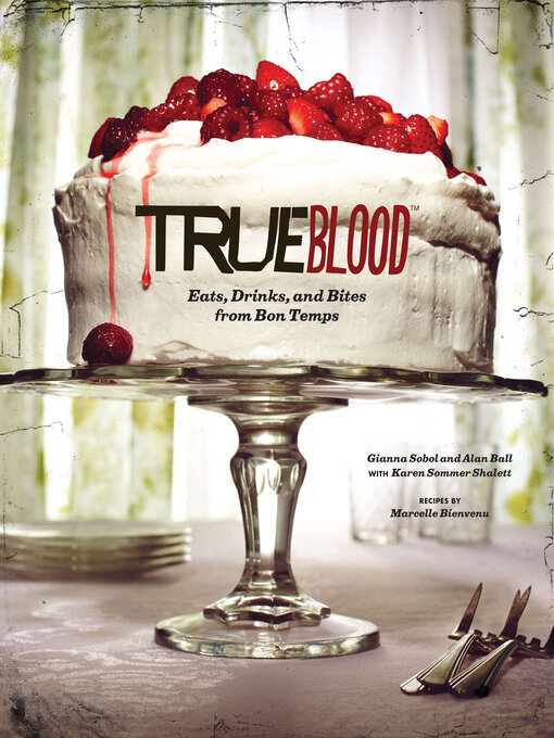 Title details for True Blood by Gianna Sobol - Wait list